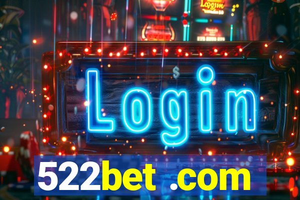 522bet .com